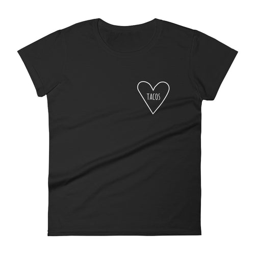 Love Tacos Heart: Black Ladies T-Shirt