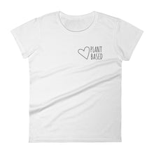 Plant Based Heart Love: White Ladies T-Shirt