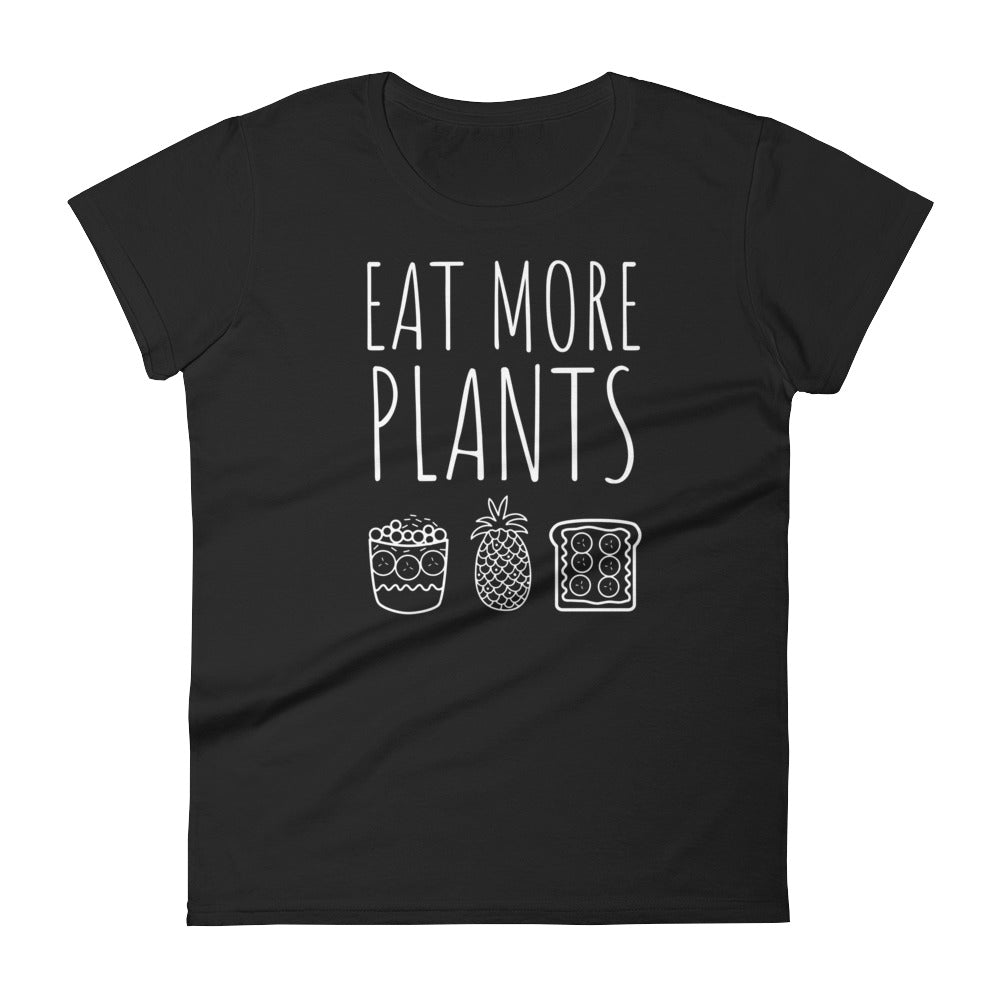 Eat More Plants - Acai, Pineapple, Toast: Black Ladies T-Shirt