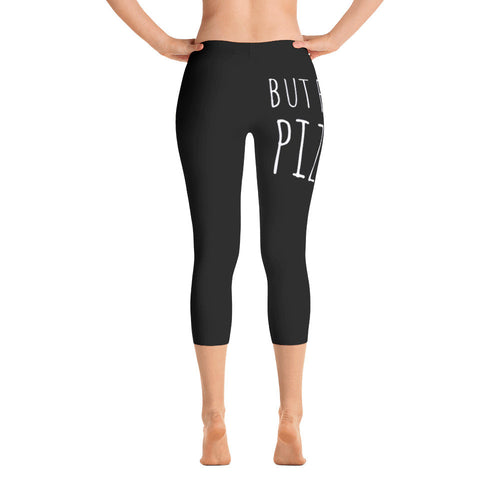 Crave the Day - But First, PIZZA: Black Ladies Capri Tight Leggings