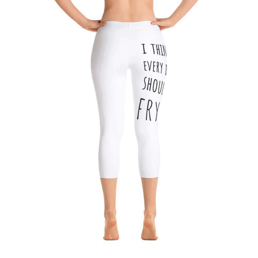 I Think Every Day Should Be FRYDAY: White Ladies Capri Tight Leggings
