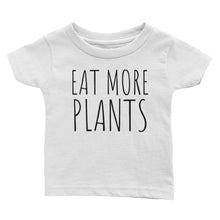 Eat More Plants - Kids Infant Tee White
