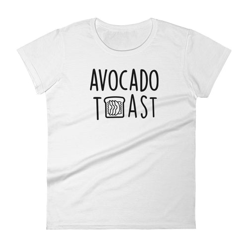 Avocado Toast: White Ladies T-Shirt