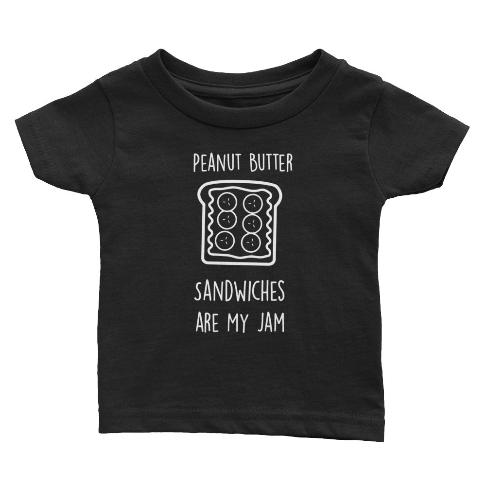 Peanut Butter Sandwiches Are My Jam - Kids Infant Tee Black
